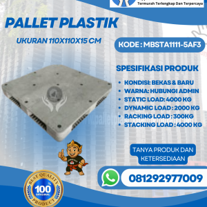 Pallet Plastik Baru & Bekas 110x110x15 [MBSTA1111-5AF3]