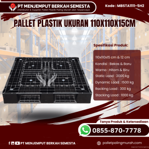 Pallet Plastik Baru & Bekas 110x110x15 [MBSTA1111-5H2]