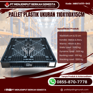 Pallet Plastik Baru & Bekas 110x110x15 [MBSTA1111-5H3]