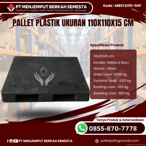 Pallet Plastik Baru & Bekas 110x110x15 [MBSTA1111-5HF]