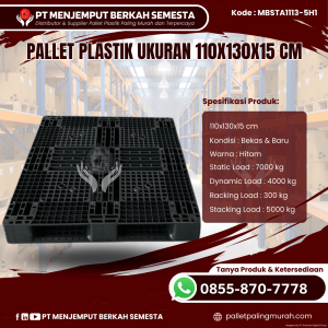 Pallet Plastik Baru & Bekas 110x130x15 [MBSTA1113-5H1]