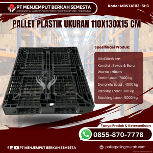 Pallet Plastik Baru & Bekas 110x130x15 [MBSTA1113-5H3]