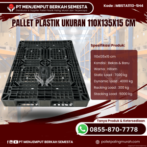 Pallet Plastik Baru & Bekas 110x135x15 [MBSTA1113-5H4]