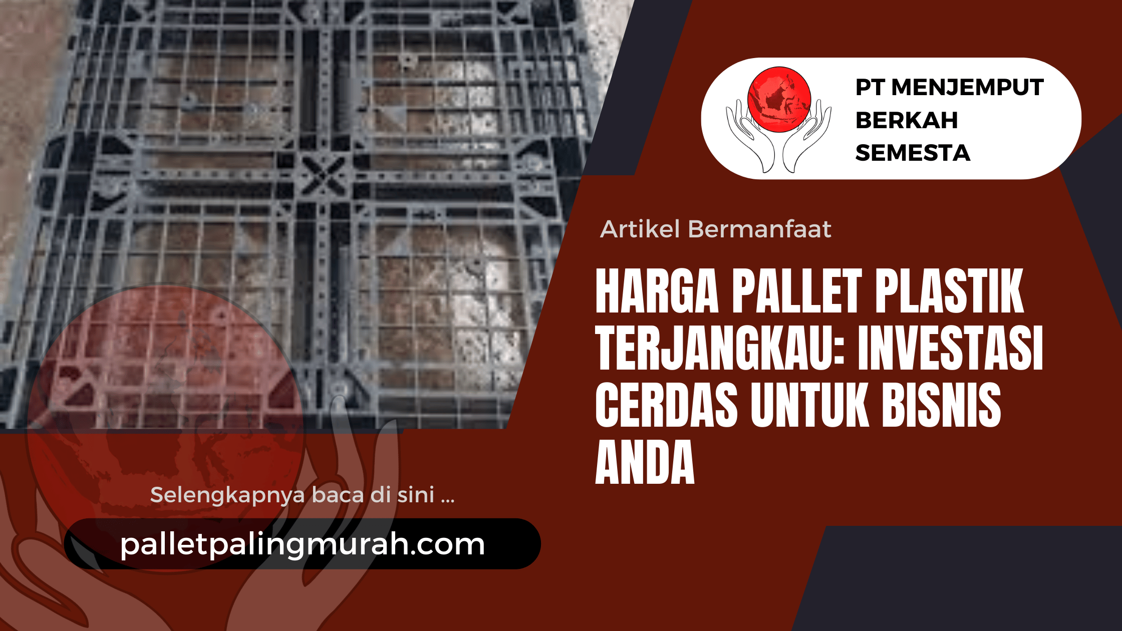 Harga Pallet Plastik Terjangkau Investasi Cerdas untuk Bisnis Anda